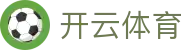 Kaiyun Sports 官网开云体育 - 中国官方登录入口 H5 与 APP 下载